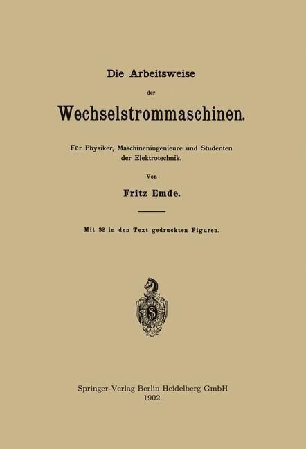 Produktbild: Die Arbeitsweise der Wechselstrommaschinen