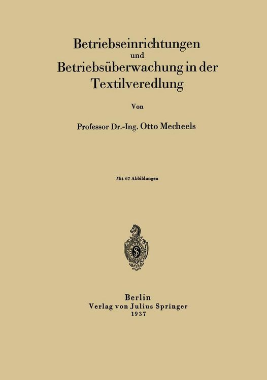 Produktbild: Betriebseinrichtungen und Betriebs&uuml;berwachung in der Textilveredlung