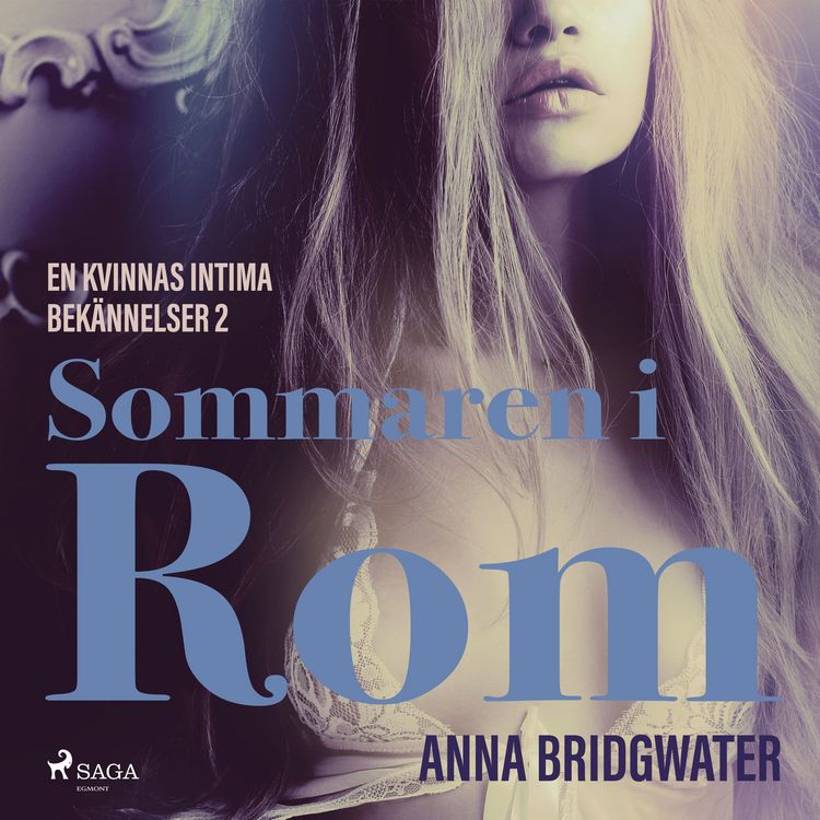 Produktbild: Sommaren i Rom - En kvinnas intima bek&auml;nnelser 2