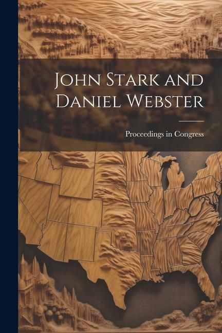 Produktbild: John Stark and Daniel Webster
