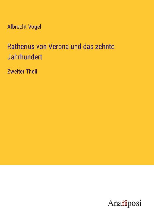 Produktbild: Ratherius von Verona und das zehnte Jahrhundert
