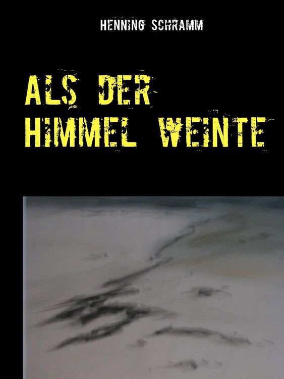 Produktbild: Als der Himmel weinte