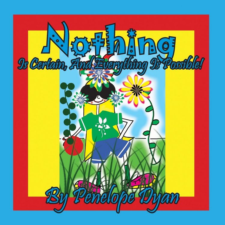 Produktbild: Nothing Is Certain, And Everything Is Possible!