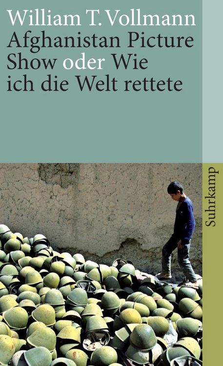 Produktbild: Afghanistan Picture Show oder Wie ich die Welt rettete