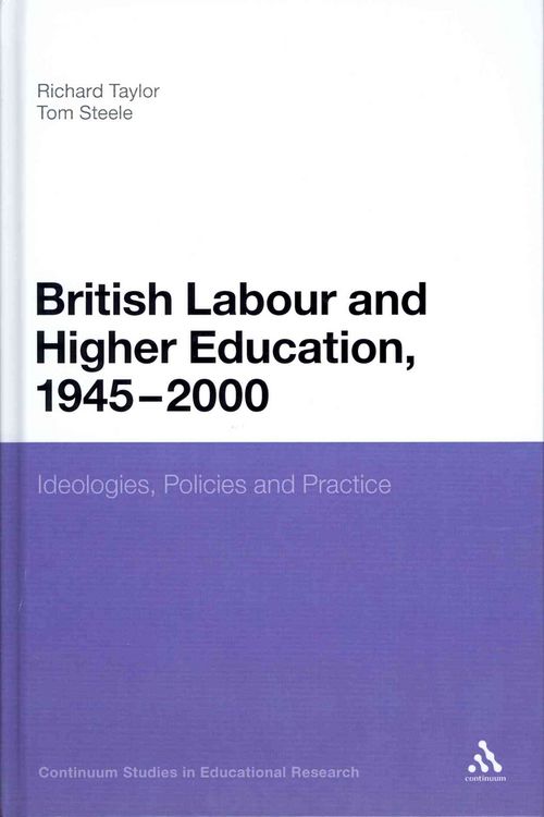Produktbild: British Labour and Higher Education, 1945 to 2000