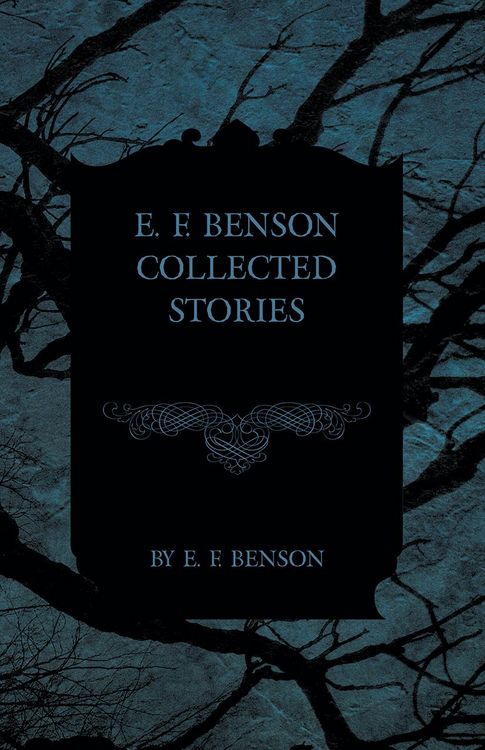 Produktbild: E. F. Benson Collected Stories
