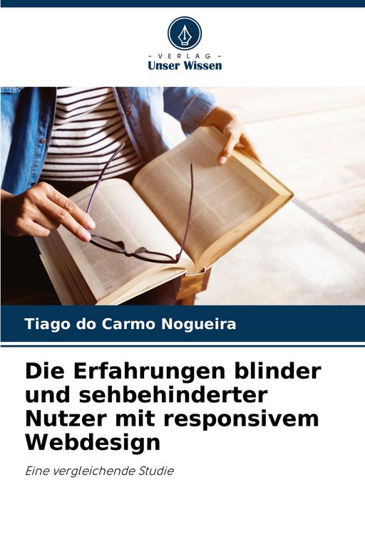Produktbild: Die Erfahrungen blinder und sehbehinderter Nutzer mit responsivem Webdesign