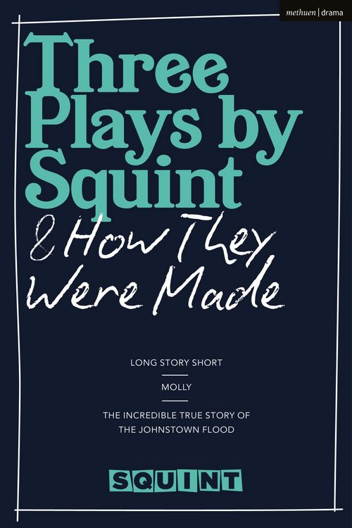 Produktbild: Three Plays by Squint & How They Were Made