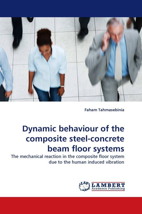 Produktbild: Dynamic behaviour of the composite steel-concrete beam floor systems