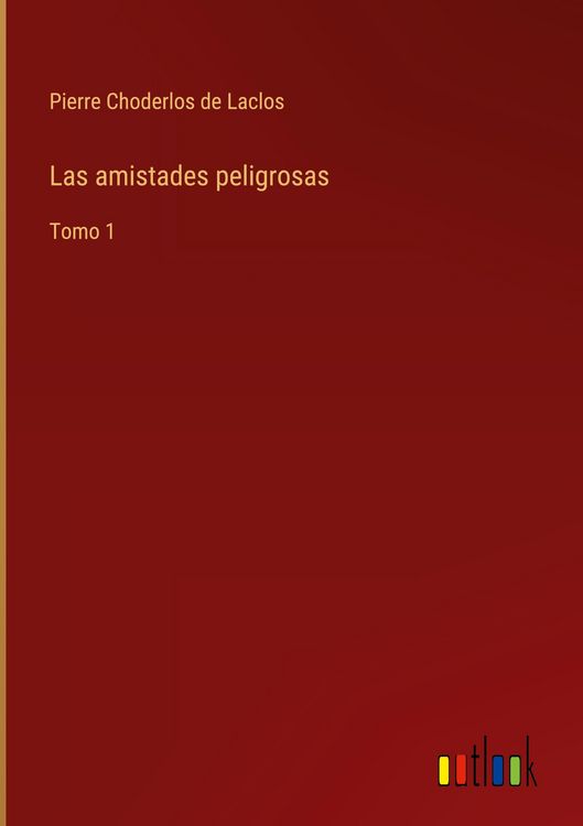 Produktbild: Las amistades peligrosas