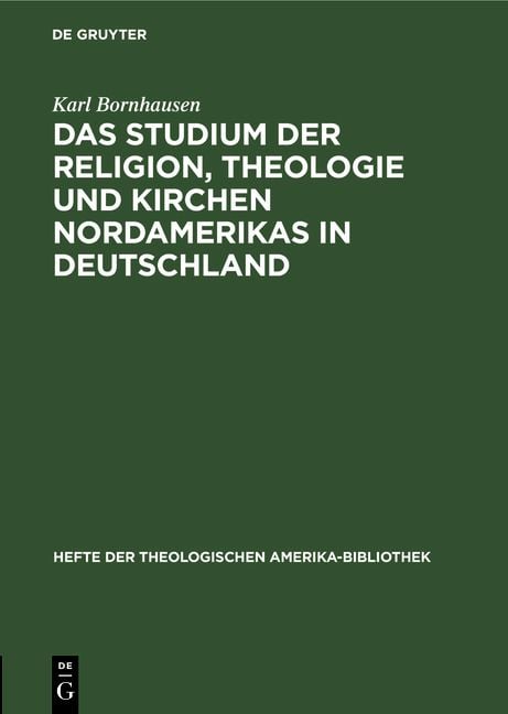 Produktbild: Das Studium der Religion, Theologie und Kirchen Nordamerikas in Deutschland