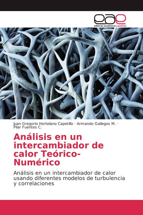 Produktbild: An&aacute;lisis en un intercambiador de calor Te&oacute;rico-Num&eacute;rico