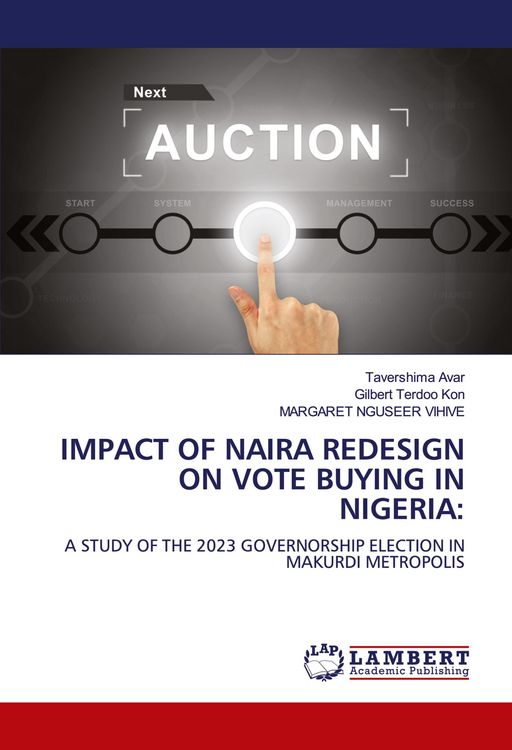 Produktbild: IMPACT OF NAIRA REDESIGN ON VOTE BUYING IN NIGERIA: