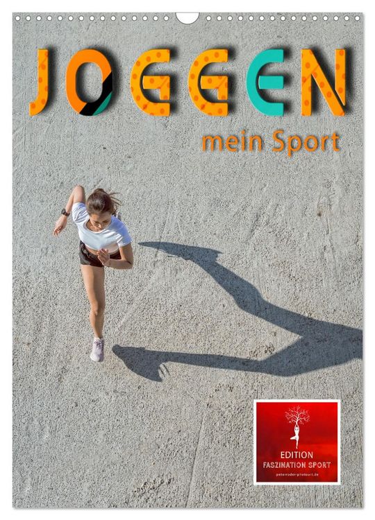 Produktbild: Joggen - mein Sport (Wandkalender 2026 DIN A3 hoch), CALVENDO Monatskalender