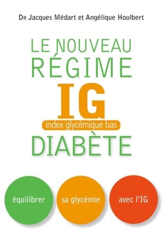 Produktbild: Le nouveau r&eacute;gime IG diab&egrave;te