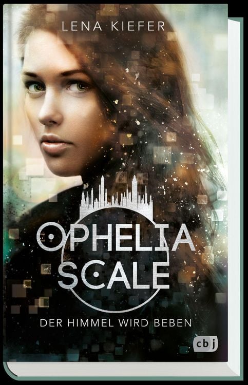 Produktbild: Ophelia Scale - Der Himmel wird beben