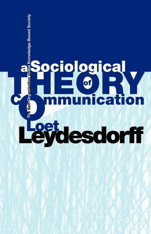 Produktbild: A Sociological Theory of Communication