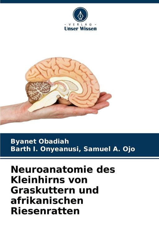 Produktbild: Neuroanatomie des Kleinhirns von Graskuttern und afrikanischen Riesenratten