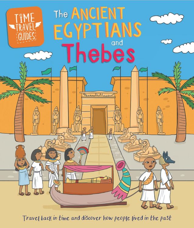 Produktbild: Time Travel Guides: Ancient Egyptians and Thebes