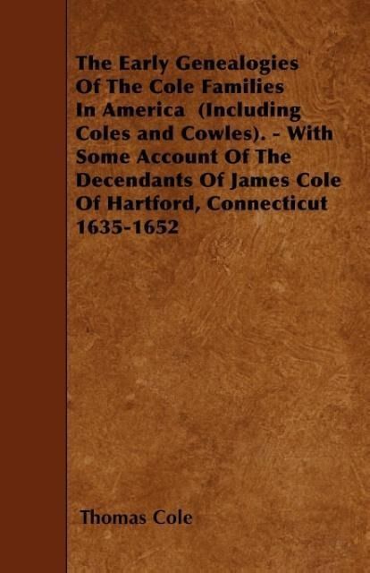 Produktbild: The Early Genealogies of the Cole Famili