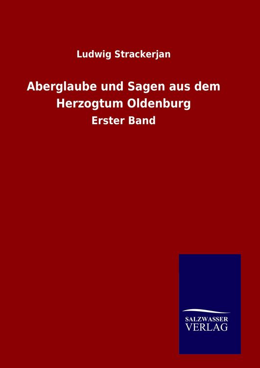 Produktbild: Aberglaube und Sagen aus dem Herzogtum Oldenburg