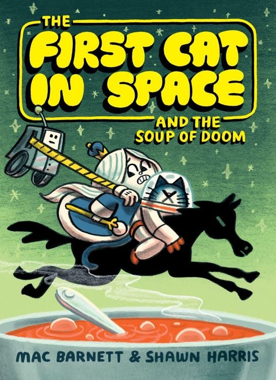 Produktbild: The First Cat in Space and the Soup of Doom