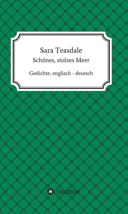Produktbild: Sara Teasdale: Sch&ouml;nes, stolzes Meer