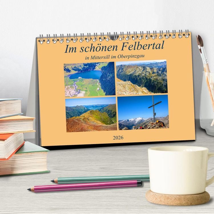 Produktbild: Im sch&ouml;nen Felbertal (Tischkalender 2026 DIN A5 quer), CALVENDO Monatskalender