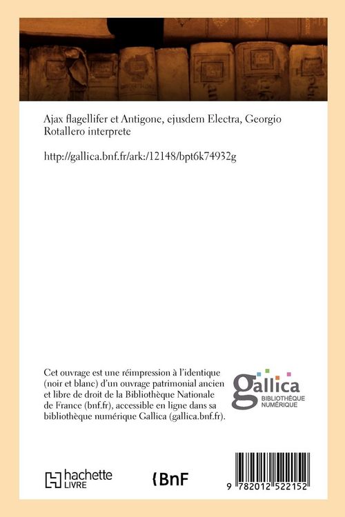 Produktbild: Ajax flagellifer et Antigone , ejusdem Electra, Georgio Rotallero interprete (&Eacute;d.1550)
