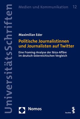 Produktbild: Politische Journalistinnen und Journalisten auf Twitter