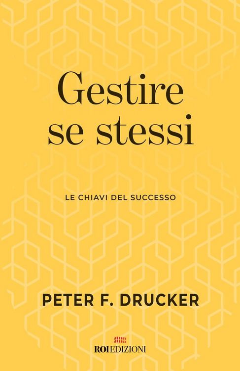 Produktbild: Gestire se stessi. Le chiavi del successo