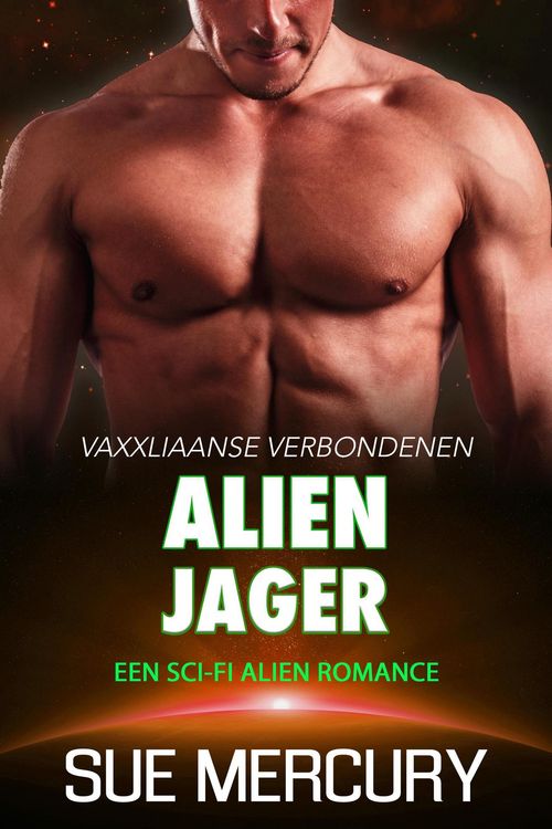 Produktbild: Alien jager : een sci-fi alien romance (Vaxxliaanse Verbondenen, #5)