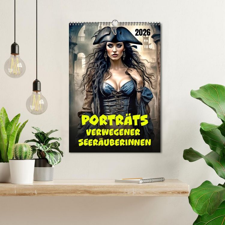 Produktbild: Portr&auml;ts verwegener Seer&auml;uberinnen (Wandkalender 2026 DIN A3 hoch), CALVENDO Monatskalender