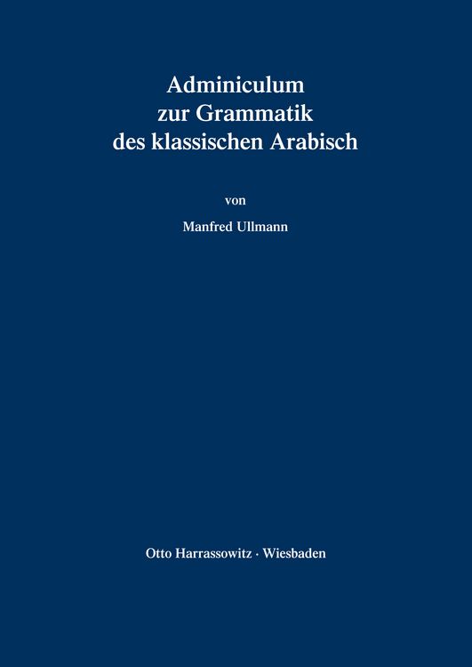 Produktbild: Adminiculum zur Grammatik des klassischen Arabisch