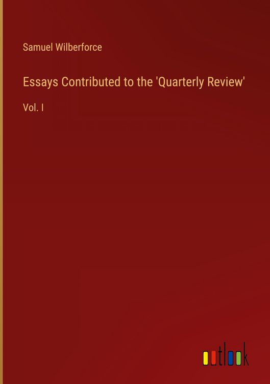 Produktbild: Essays Contributed to the 'Quarterly Review'