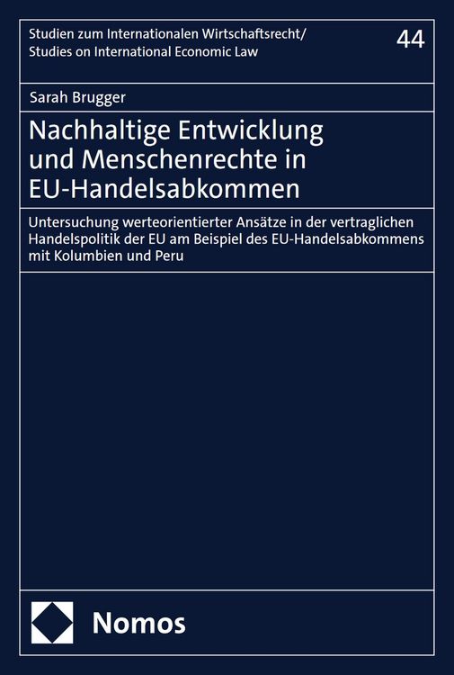 Produktbild: Nachhaltige Entwicklung und Menschenrechte in EU-Handelsabkommen