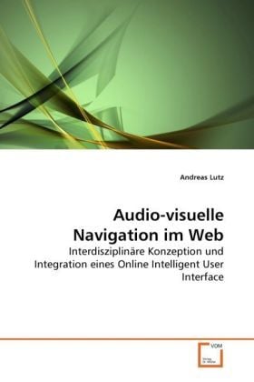 Produktbild: Lutz, A: Audio-visuelle Navigation im Web