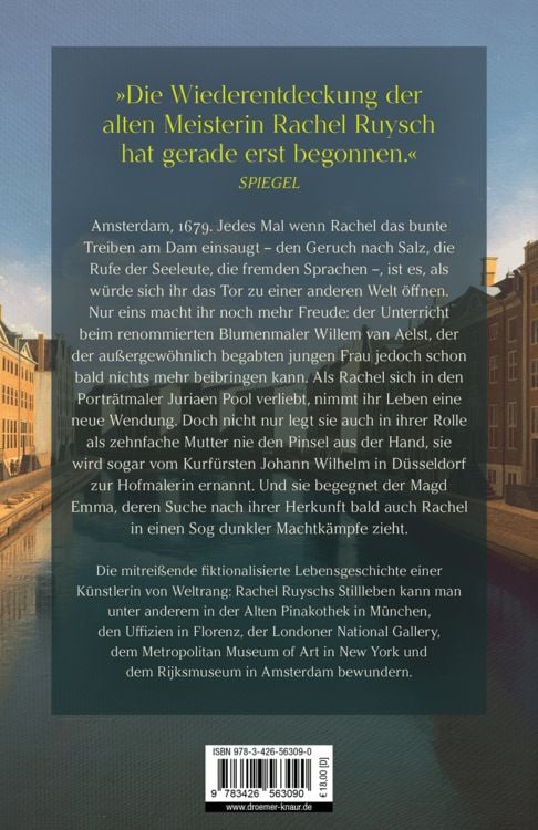 Produktbild: Die K&ouml;nigin der Blumenmaler. Rachel Ruysch &ndash; Ihre gr&ouml;&szlig;te Liebe war die Kunst