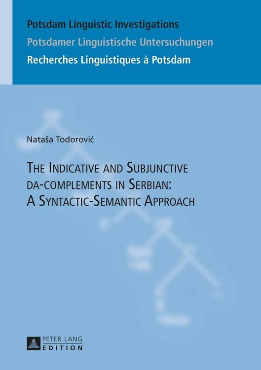 Produktbild: The Indicative and Subjunctive da-complements in Serbian: A Syntactic-Semantic Approach