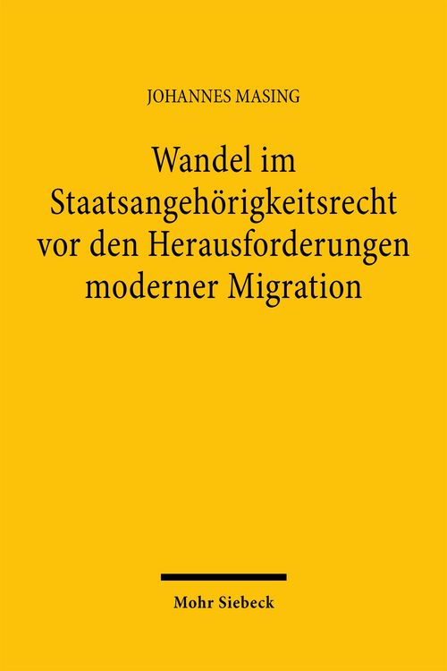 Produktbild: Wandel im Staatsangeh&ouml;rigkeitsrecht vor den Herausforderungen moderner Migration