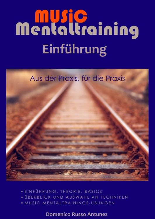 Produktbild: Music Mentaltraining / Einf&uuml;hrung in das Music Mentaltraining