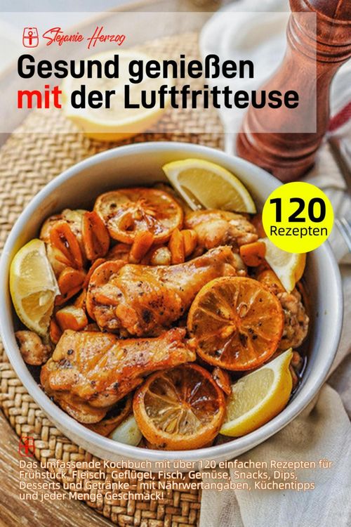 Produktbild: Gesund genie&szlig;en mit der Luftfritteuse