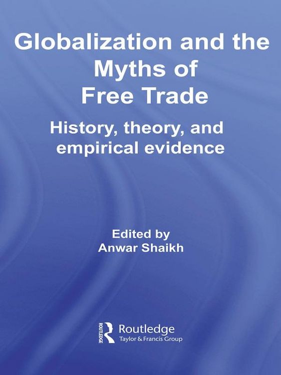Produktbild: Globalization and the Myths of Free Trade