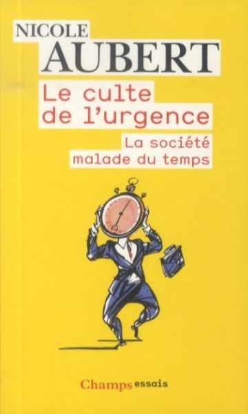 Produktbild: Le culte de l'urgence. La soci&eacute;t&eacute; malade du temps