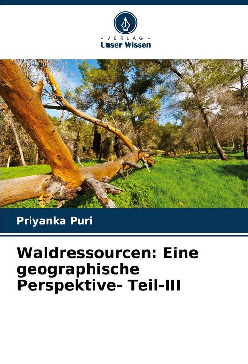 Produktbild: Waldressourcen: Eine geographische Perspektive- Teil-III