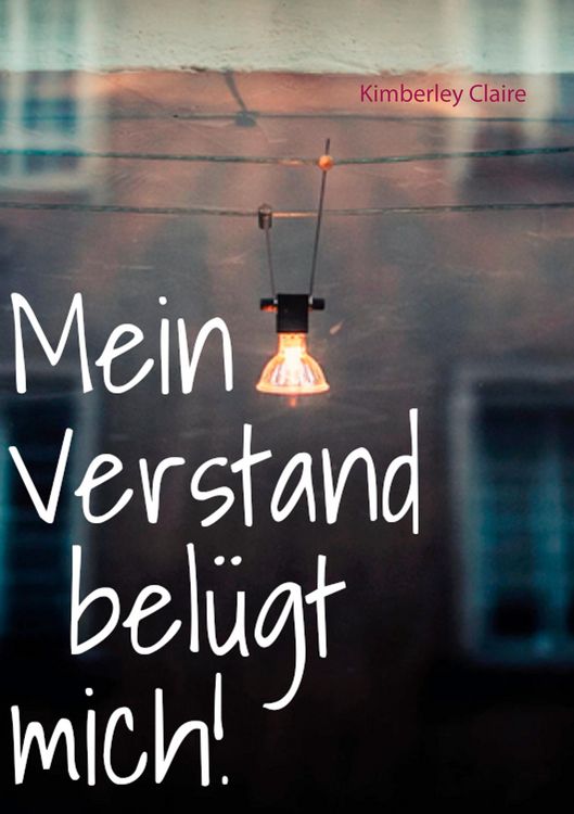 Produktbild: Mein Verstand bel&uuml;gt mich!