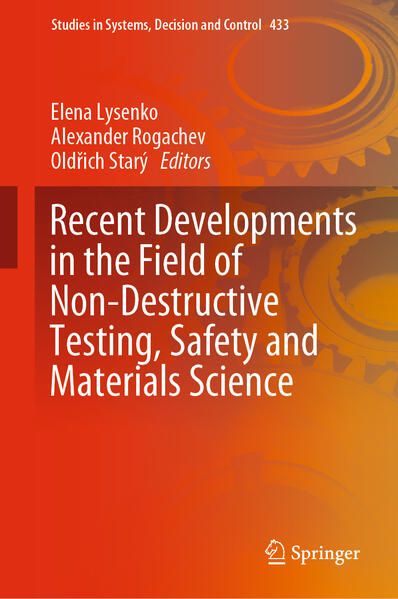 Produktbild: Recent Developments in the Field of Non-Destructive Testing, Safety and Materials Science
