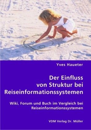 Produktbild: Der Einfluss von Struktur bei Reiseinformationssystemen