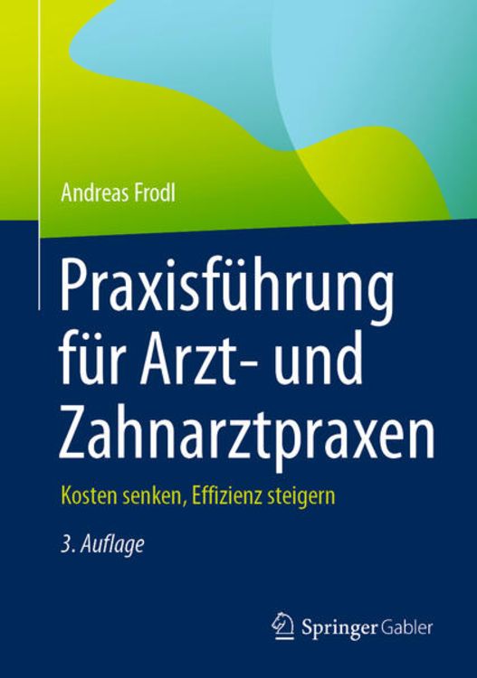 Produktbild: Praxisf&uuml;hrung f&uuml;r Arzt- und Zahnarztpraxen