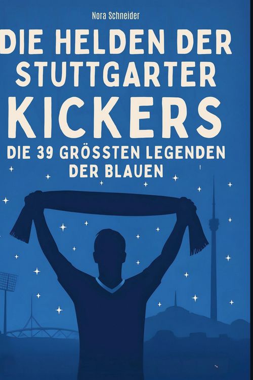 Produktbild: Die Helden der Stuttgarter Kickers